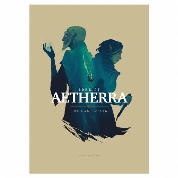 Lore of Aetherra: The Lost Druid
