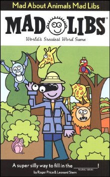 Mad About Animals Mad Libs