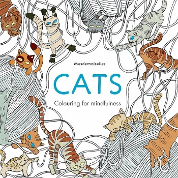 Mesdemoiselles Cats: Coloring For Mindfullness Coloring Book