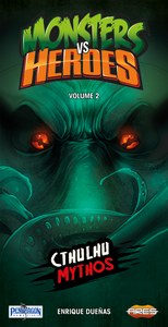 Monsters vs. Heroes: Volume 2 - Cthulhu Mythos