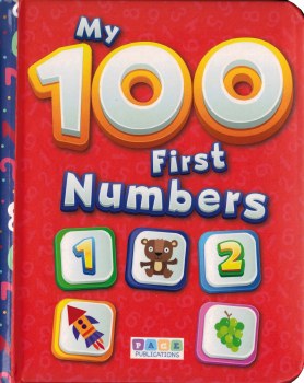 My 100 First Numbers Book