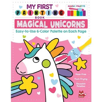 My First Painting Book: Magical Unicorns