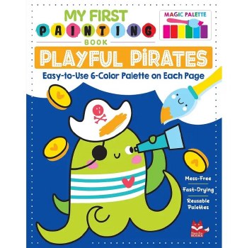 My First Painting Book: Playful Pirates