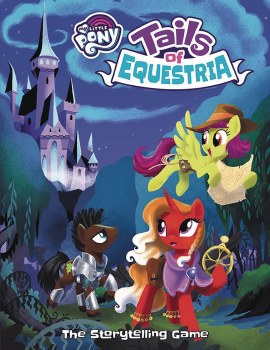 My Little Pony: Tails of Equestria The Storytelling Game