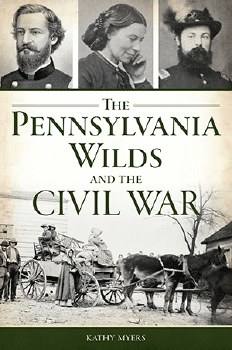 The Pennsylvania Wilds and the Civil War