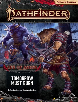 Pathfinder 2nd Edition Adventure Path: Age of Ahses Book Three - Tomorrow Must Burn