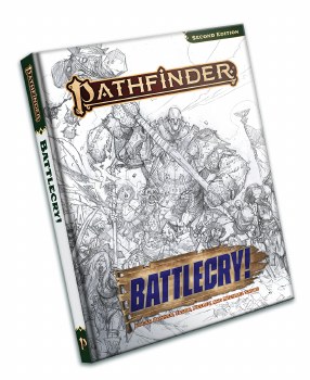 Pathfinder 2nd Edition: Battlecry! - Sketch Edition