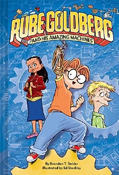 Rube Goldberg and His Amazing Machines (PB)