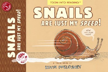 Snails Are Just My Speed! Paperback
