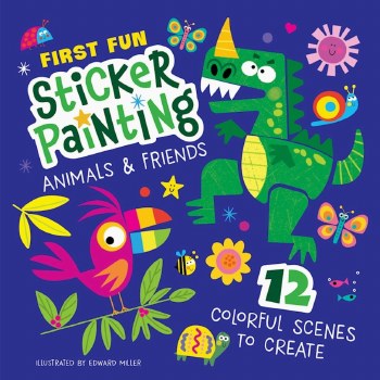 First Fun Sticker Painting: Animals and Friends