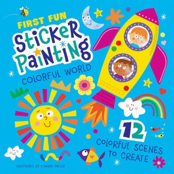 First Fun Sticker Painting: Colorful World