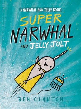 Super Narwhal and Jelly Jolt