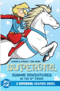 Supergirl: Cosmic Adventures in the 8th Grade