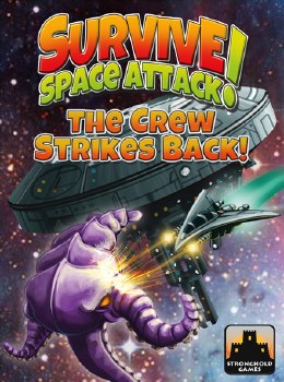 Survive Space Attack!: The Crew Strikes Back Mini Expansion
