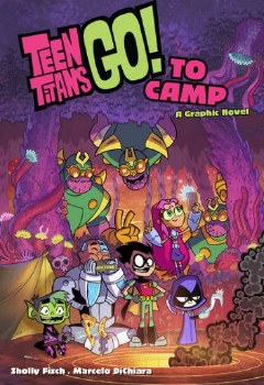 Teen Titans Go! To Camp!