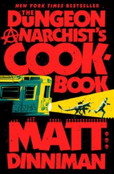 Dungeon Crawler Carl: The Dungeon Anarchist's Cookbook
