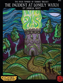 The Incident At Lonely Watch- The Four Towers of Terror Trilogy