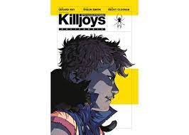 The True Lives of the Fabulous Killjoys of California