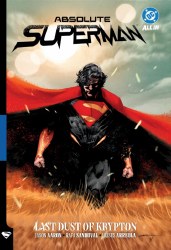 Absolute Superman Last Dust of Krypton paperback