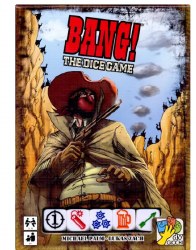 Bang! The Dice Game!