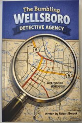 The Bumbling Wellsboro Detective Agency