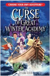 Choose Your Own Adventure: The Curse Of Great Winter Academy