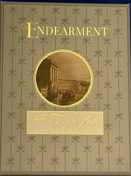 Endearment: A Trip to Bath