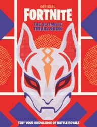 Fortnite The Ultimate Trivia Book