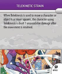 Heroxclix Sinister BF003 Telekinetic Strain Battlefeild Condition Card