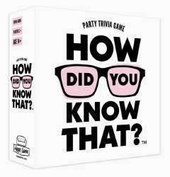 How Did You Know That?