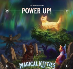 Magical Kitties Save the Day!: Power Up!