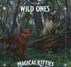 Magical Kitties Save the Day!: Wild Ones