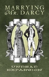 Marrying Mr. Darcy: Undead Expansion