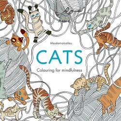 Mesdemoiselles Cats: Colloring For Mindfullness Coloring Book