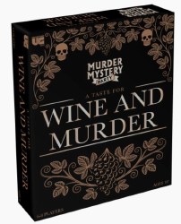 Murder Mystery Party: A Taste for Wine and Murder