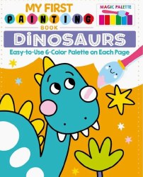 My First Painting Book: Dinosaurs