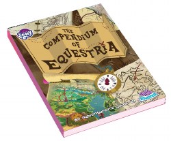 My Little Pony: The Compendium of Equestria an Adventurer's Guide to Tails of Equestria