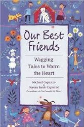 Our Best Friends: Wagging Tales to Warm the Heart