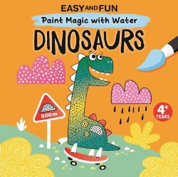 Paint Magic with Water: Dinosaurs