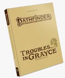 Pathfinder 2nd Edition Adventure Anthology: Troubles in Grayce Special Edition