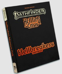 Pathfinder 2nd Edition: Hellfire Crisis/ Hellbreakers Adventure Path Special Edition