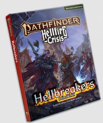 Pathfinder 2nd Edition: Hellfire Crisis/ Hellbreakers Adventure Path