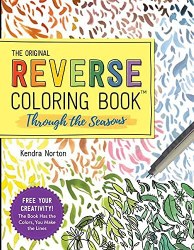 The Original Reverse Coloring Book: Through the Seasons