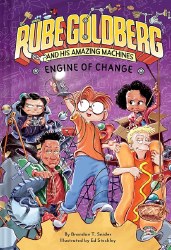 Rube Golberg and His Amazing Machines: Engine of Change (HC)