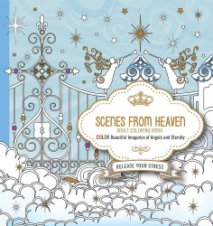 Scenes From Heaven Adult Coloring Book
