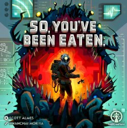 So, You've Been Eaten