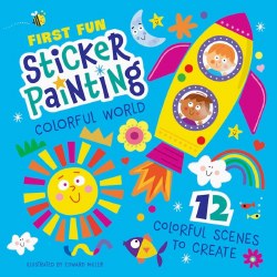 First Fun Sticker Painting: Colorful World