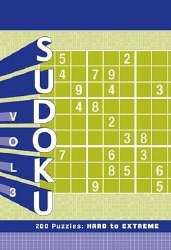 Sudoku: 200 Puzzles Hard to Extreme Puzzle Volume 3