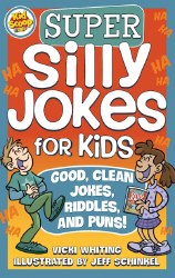 Super Silly Jokes for Kids