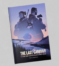 The Last Caravan: A Cars and Aliens Roleplaying Game